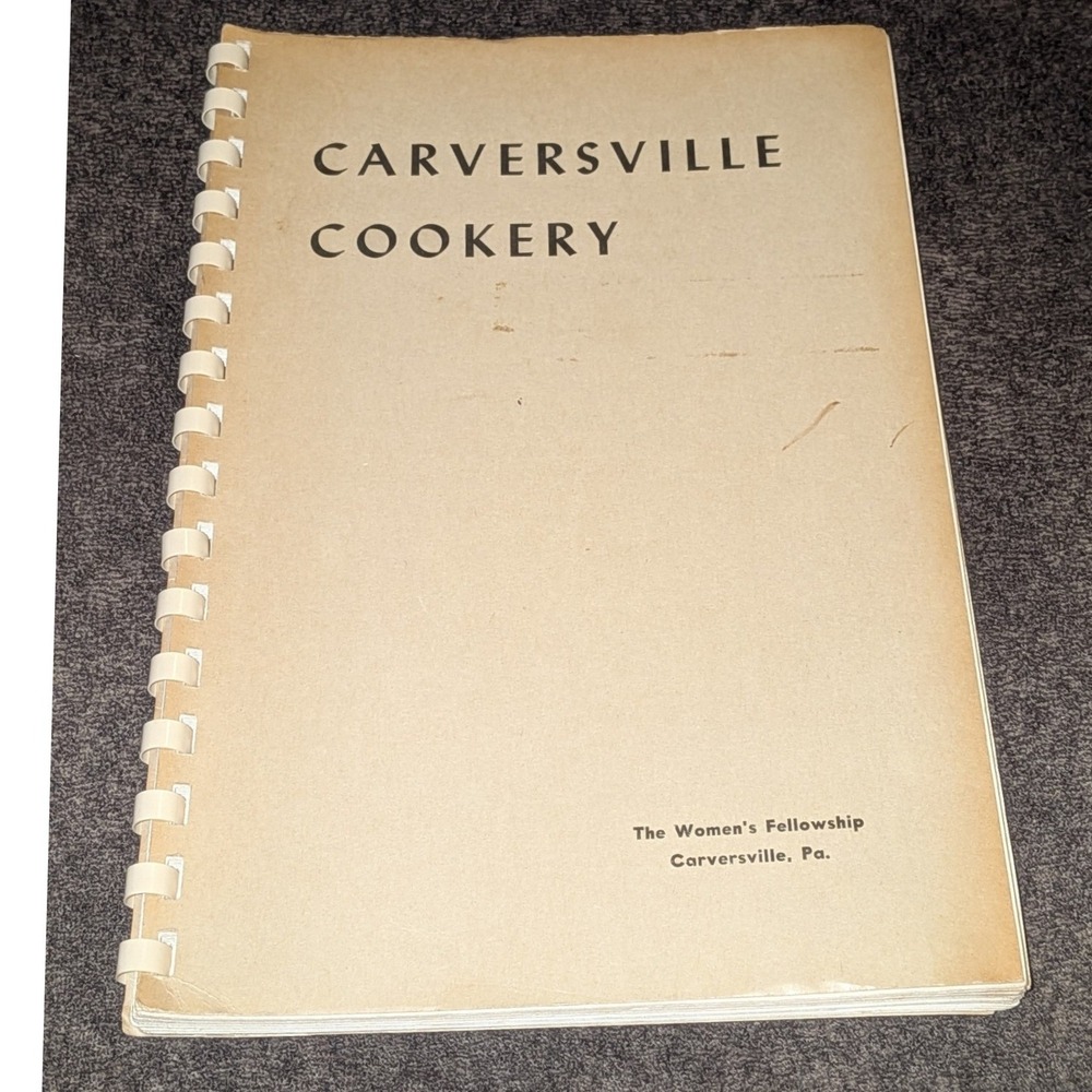 Vintage 1956 Carversville Cookery Cookbook Bucks County PA Pennsylvania 1st Ed